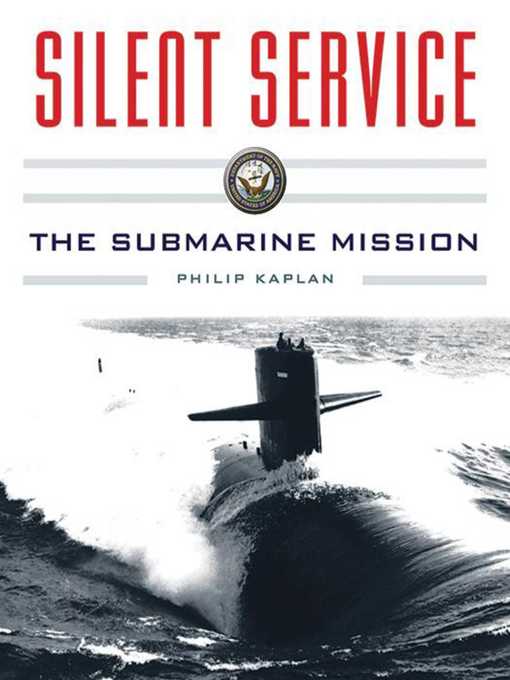 Title details for Silent Service by Philip Kaplan - Available